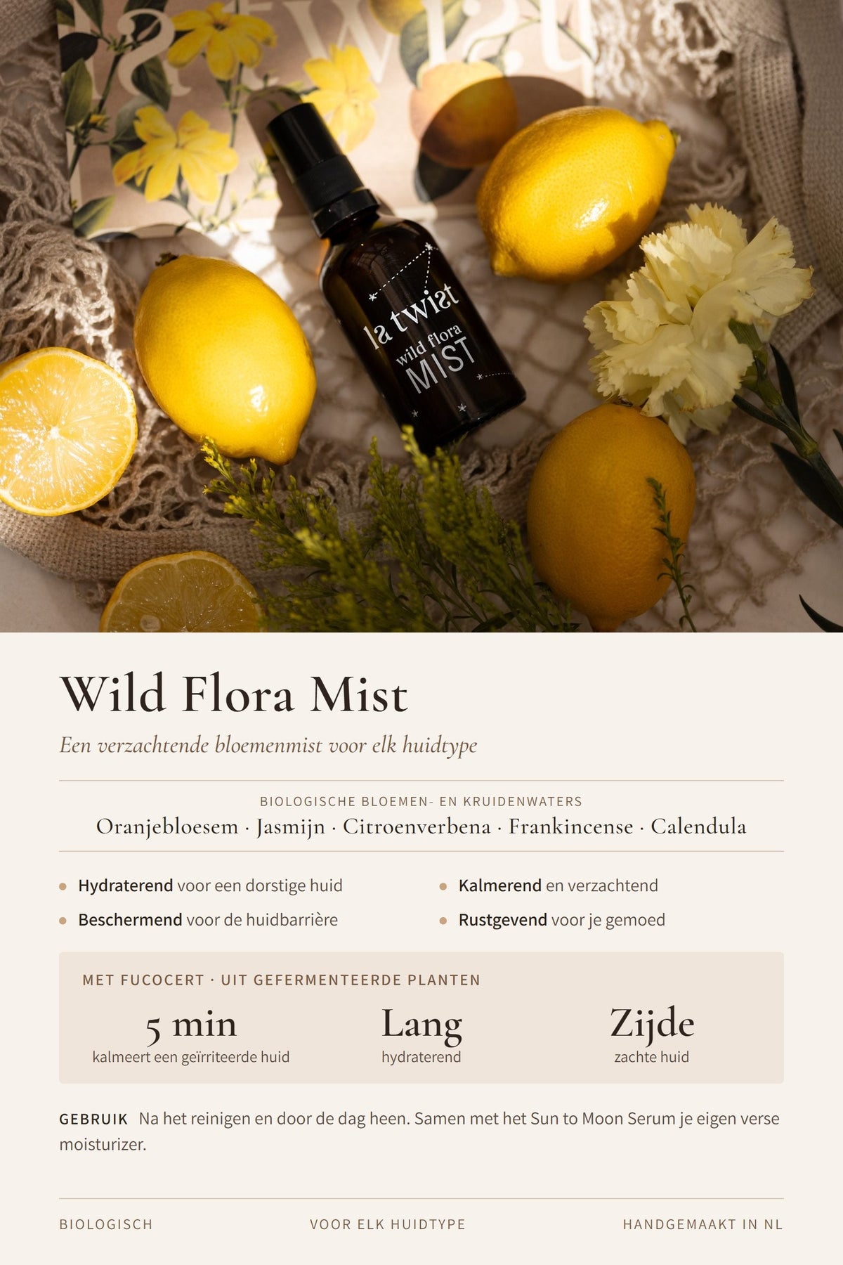 Wild Flora Mist highlights: biologische bloemenwaters van oranjebloesem, jasmijn, citroenverbena, frankincense en calendula; hydraterend, kalmerend en beschermend